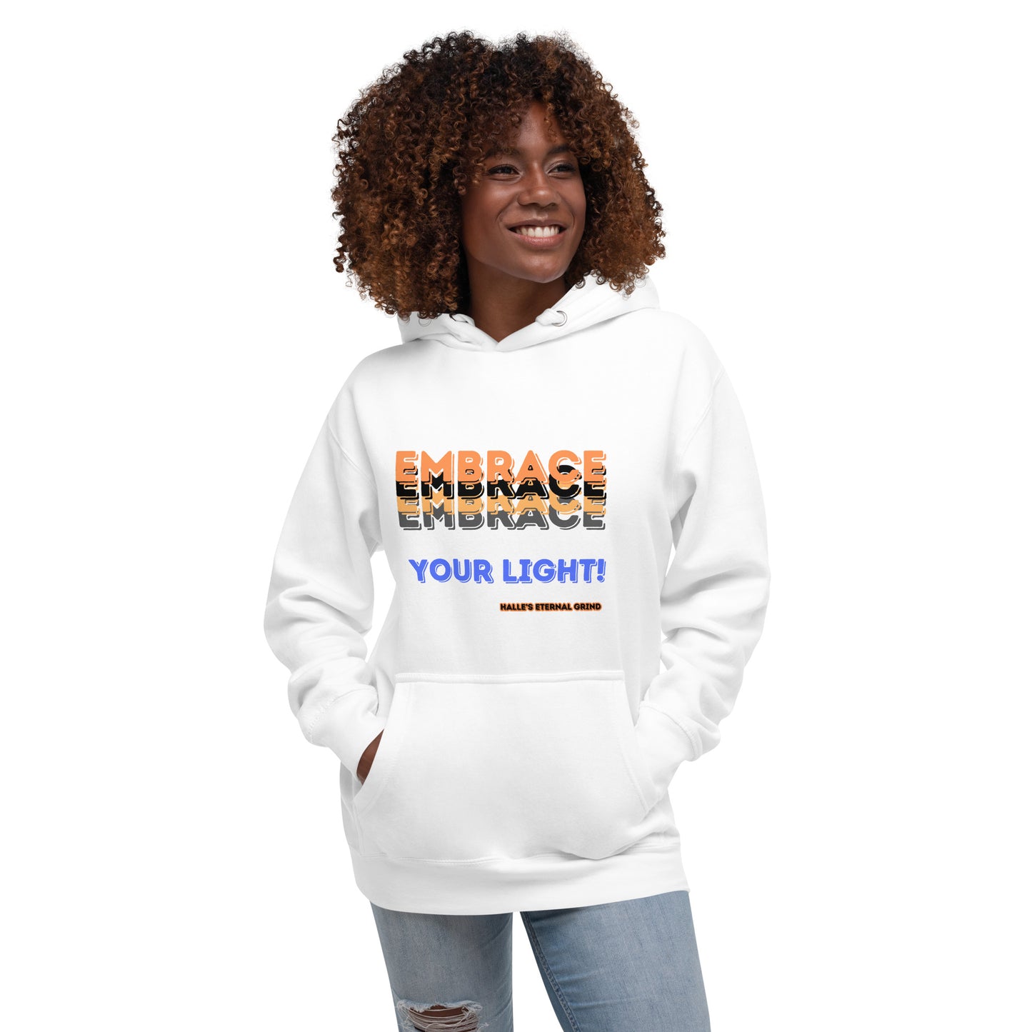 EMBRACE YOUR LIGHT Unisex Hoodie